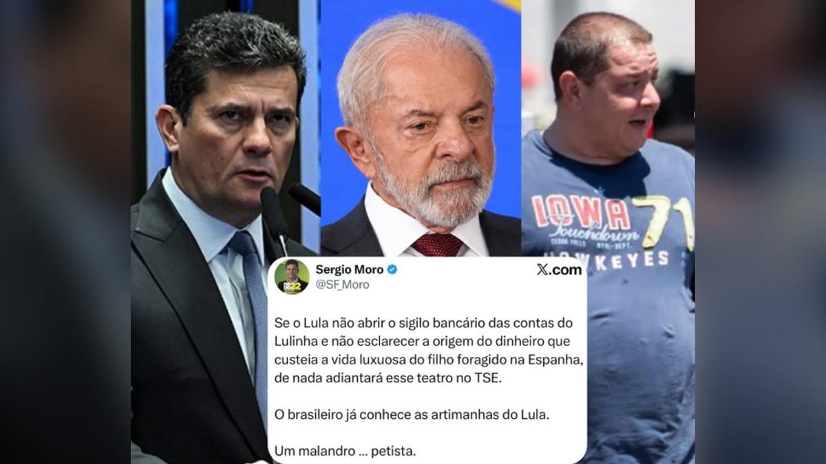 “De nada adiantará esse teatro no TSE”, diz Moro após Lula não entregar ao TSE os dados bancários de Lulinha