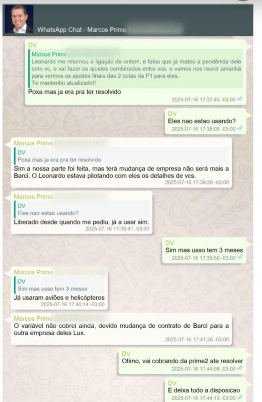 “Já usaram aviões e helicópteros”, diz o sócio ao banqueiro em julho de 2025. Reprodução: laudo da Polícia Federal