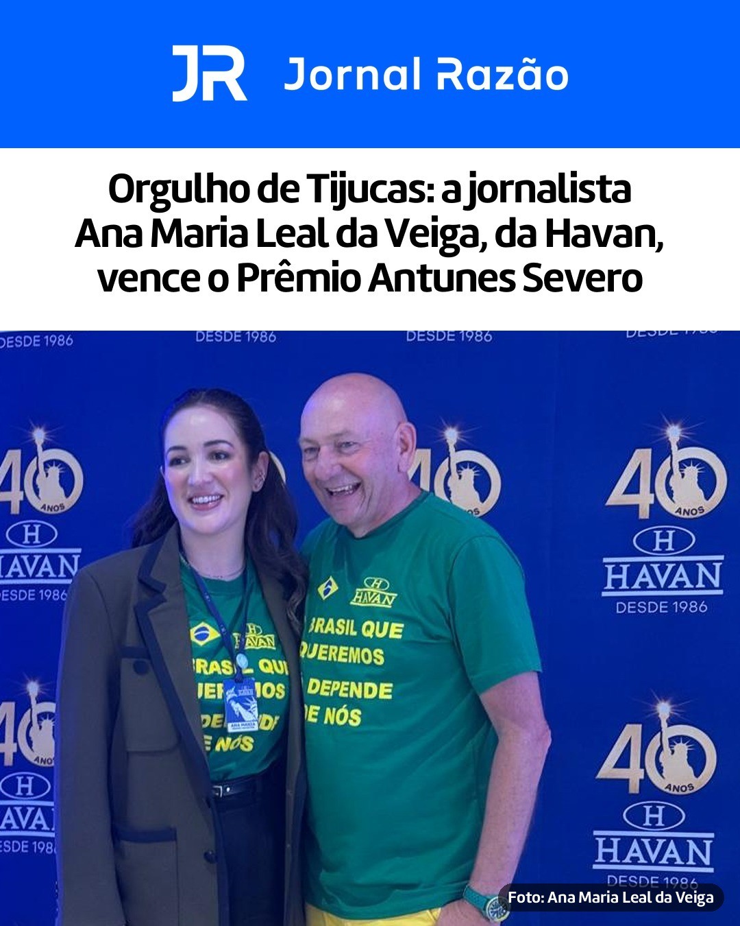 Ana Maria ao lado do empresário Luciano Hang, dono da Havan (Foto: Ana Maria Leal da Veiga)