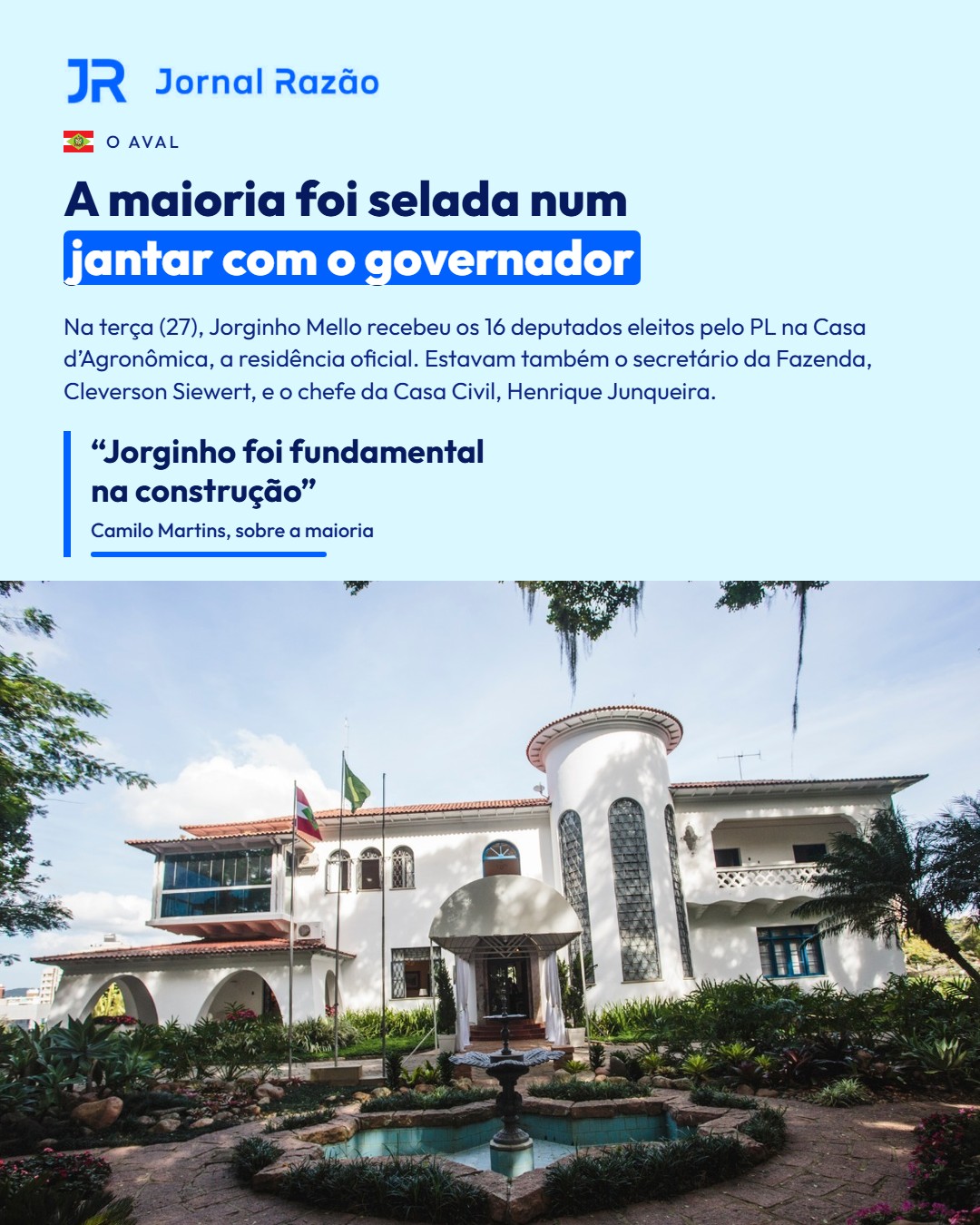 O acordo foi selado num jantar com o governador na Casa d’Agronômica