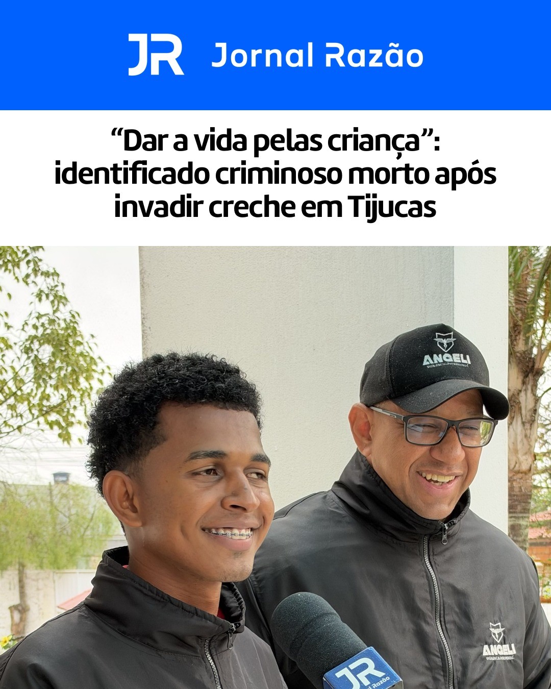 O segurança Adailton Santos Bispo Júnior (à esquerda), que expulsou o invasor da creche