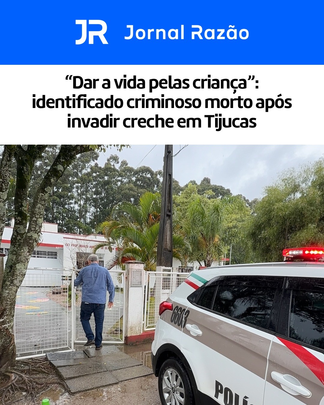 Viatura da PMSC em frente à creche Marco Aurélio de Oliveira
