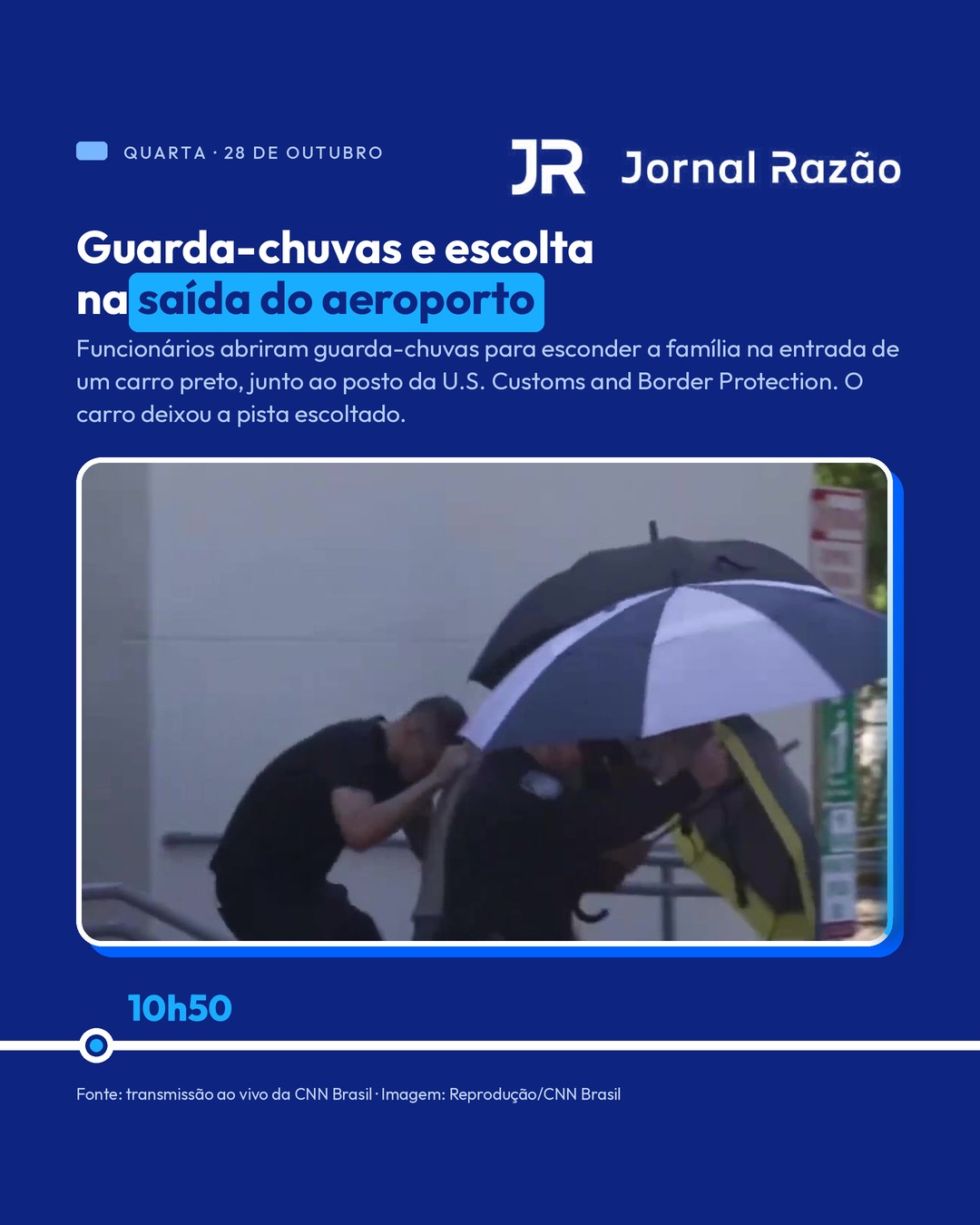 Quarta, 10h50: guarda-chuvas e escolta na saída do aeroporto