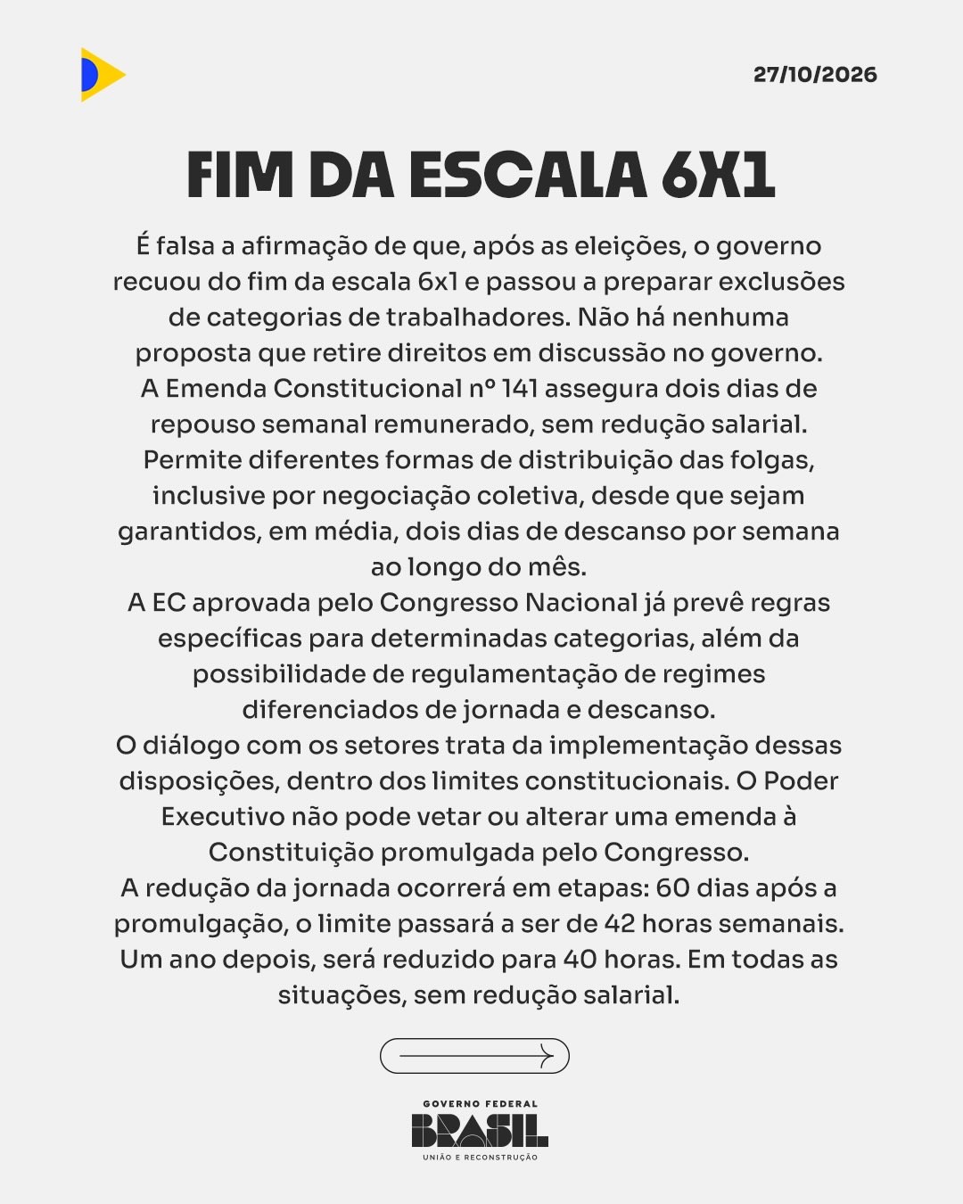 Governo diz que é falsa a afirmação de recuo no fim da escala 6x1