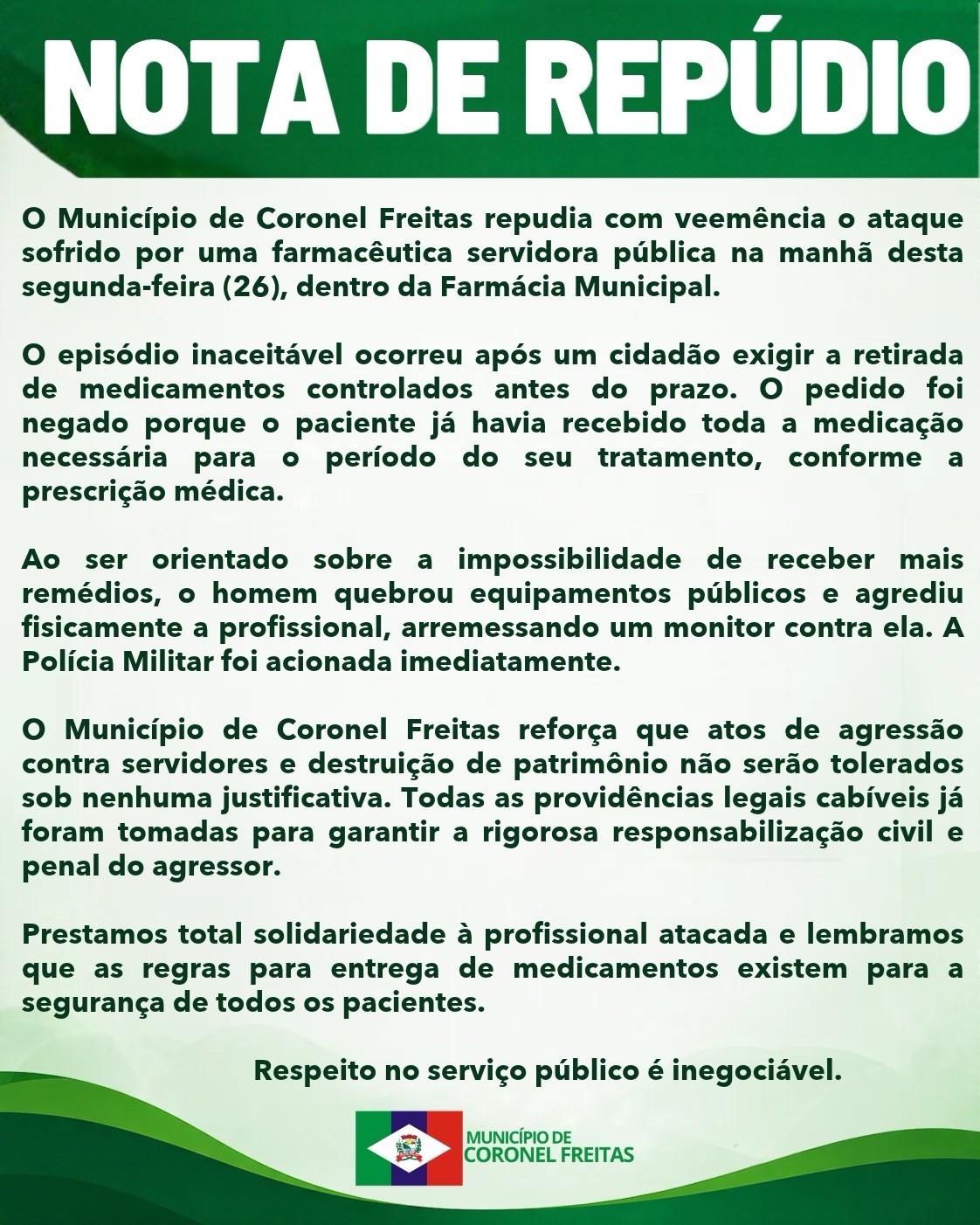 A nota de repúdio divulgada pela Prefeitura de Coronel Freitas