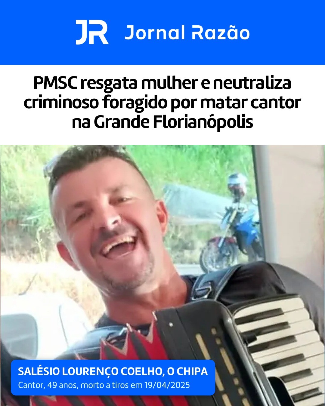 Salésio Lourenço Coelho, o Chipa, cantor morto a tiros em abril de 2025
