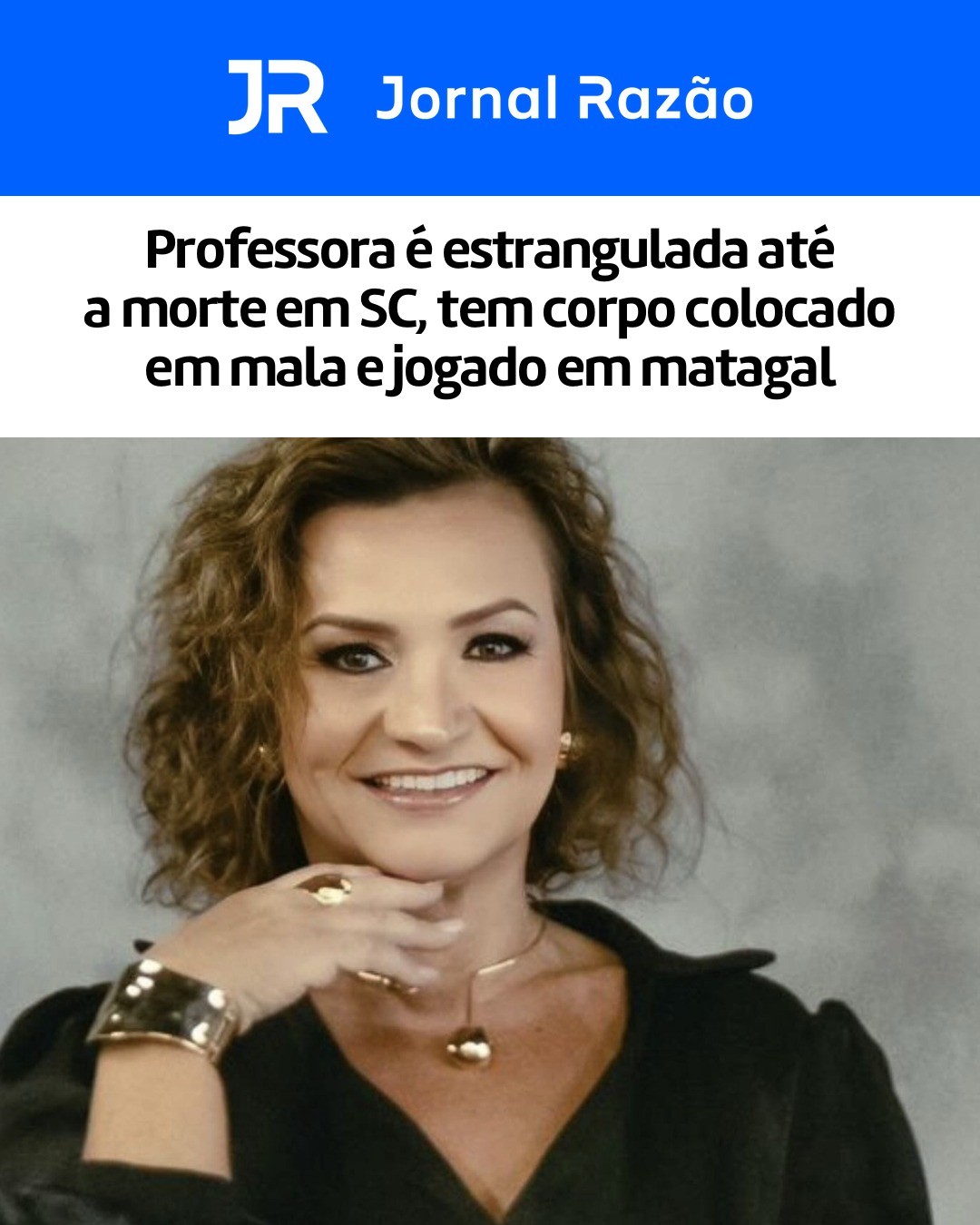 Luciana era natural de Xanxerê