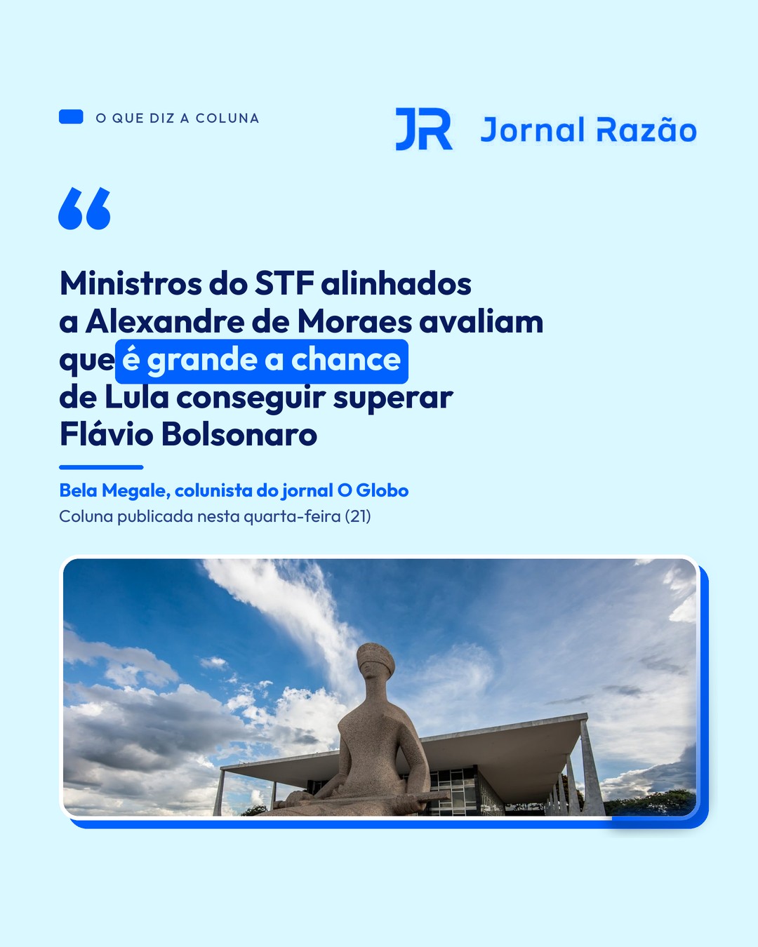 O trecho da coluna de Bela Megale, no O Globo