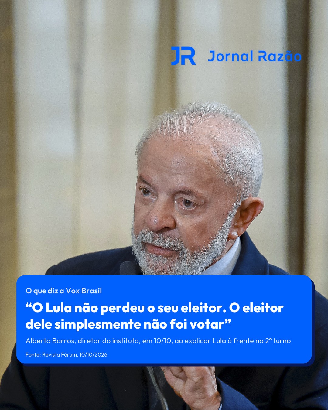 O diretor da Vox atribui a vantagem de Lula à abstenção no 1º turno